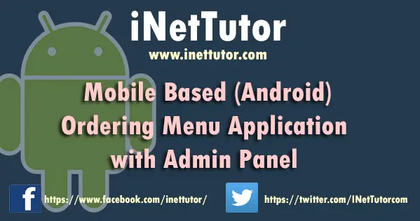 Mobile Based Ordering Menu Application with Admin Panel