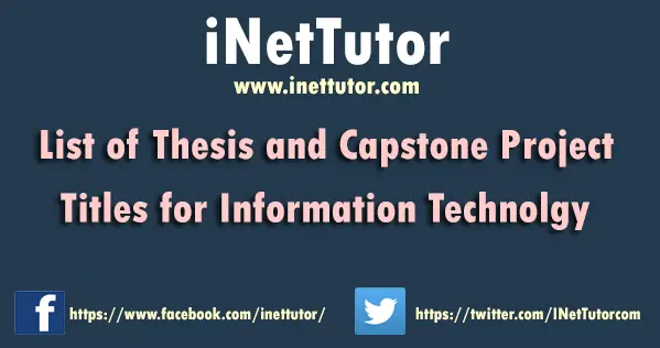 List of Thesis and Capstone Project Titles for Information Technology