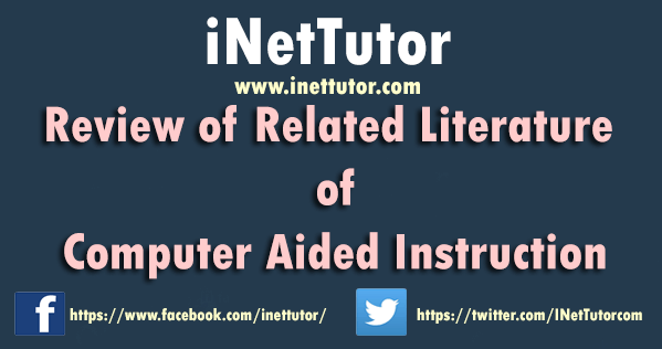 Review of Related Literature of Computer Aided Instruction