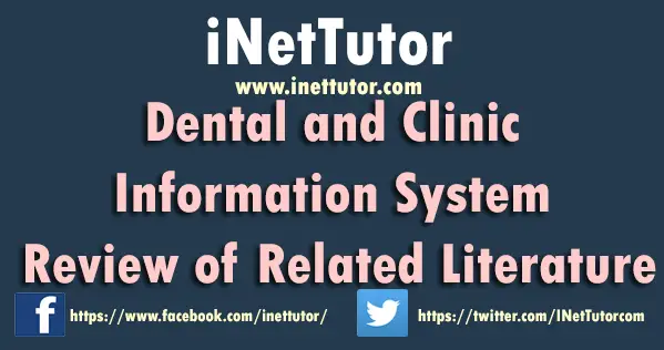 Dental and Clinic Information System Review of Related Literature