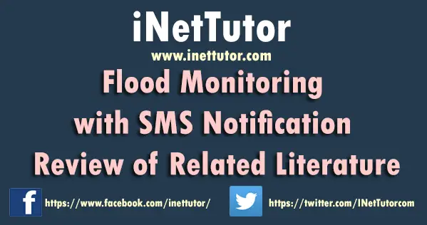 Flood Monitoring with SMS Notification Review of Related Literature