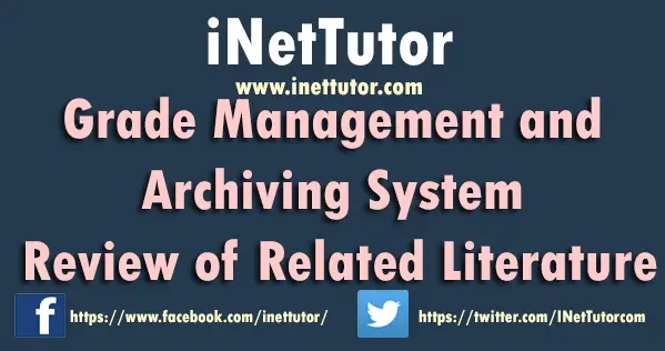 Grade Management and Archiving System Review of Related Literature