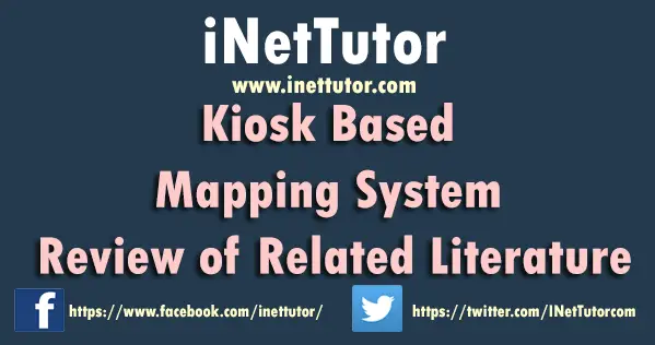 Kiosk Based Mapping System Review of Related Literature