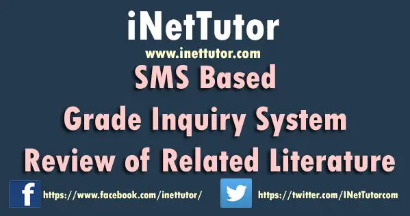 SMS Based Grade Inquiry System Review of Related Literature