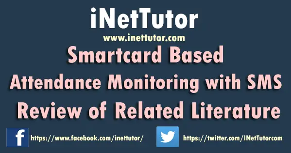 Smartcard Based Attendance Monitoring with SMS Review of Related Literature
