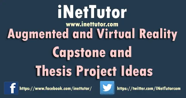 Augmented and Virtual Reality Capstone and Thesis Project Ideas