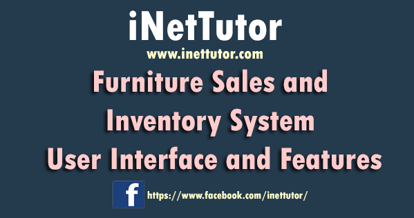 Furniture Sales and Inventory System User Interface and Features