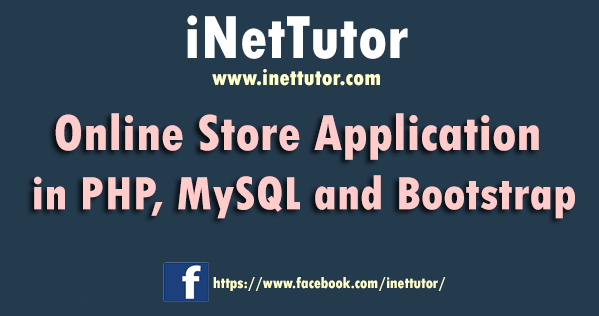 Online Store Application in PHP, MySQL and Bootstrap