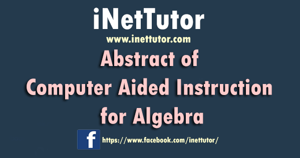 Abstract of Computer Aided Instruction for Algebra