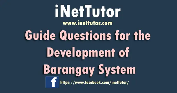 Guide Questions for the Development of Barangay System