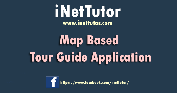 Map Based Tour Guide Application