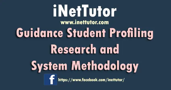Guidance Student Profiling Research and System Methodology