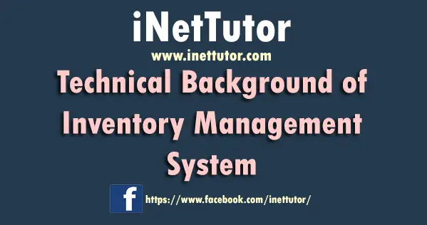 Technical Background of Inventory Management System