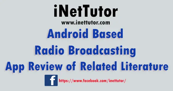 Android Based Radio Broadcasting App Review of Related Literature