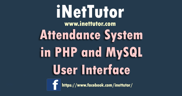 Attendance System in PHP and MySQL User Interface