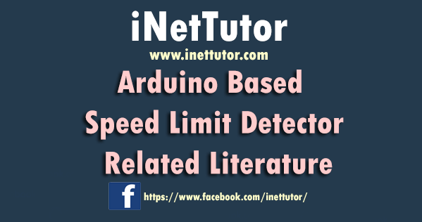 Arduino Based Speed Limit Detector Related Literature