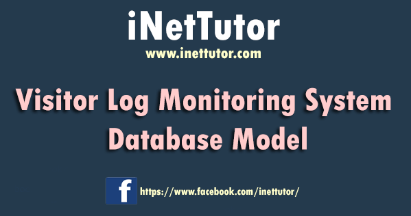 Visitor Log Monitoring System Database Model