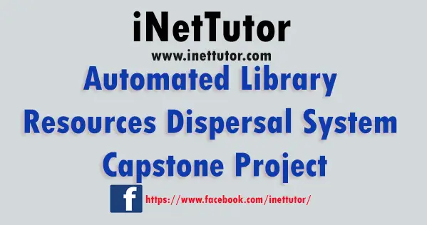 Automated Library Resources Dispersal System Capstone Project