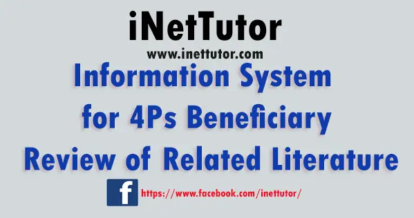 Information System for 4Ps Beneficiary Review of Related Literature