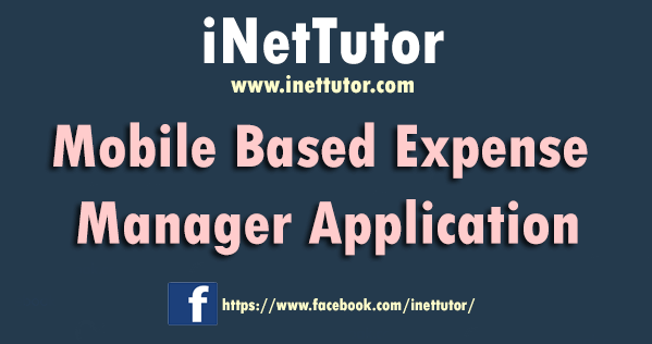 Mobile Based Expense Manager Application