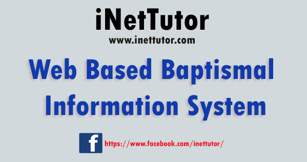 Web Based Baptismal Information System