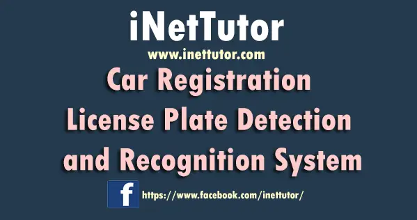 Car Registration License Plate Detection and Recognition System