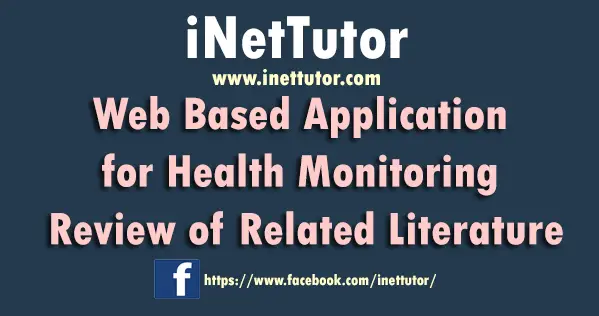 Web Based Application for Health Monitoring Review of Related Literature