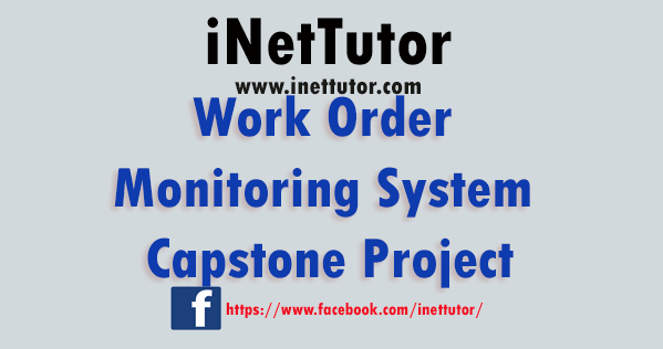 Work Order Monitoring System Capstone Project