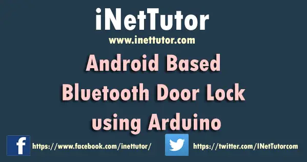 Android Based Bluetooth Door Lock using Arduino