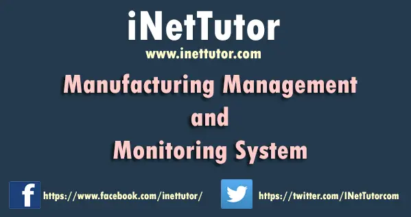 Manufacturing Management and Monitoring System