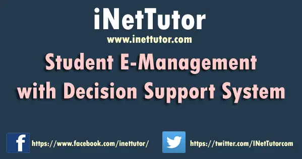 Student E-Management with Decision Support System