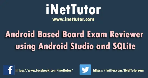 Android Based Board Exam Reviewer using Android Studio and SQLite