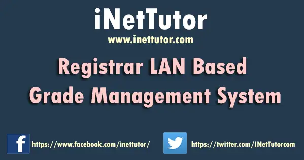 Registrar LAN Based Grade Management System