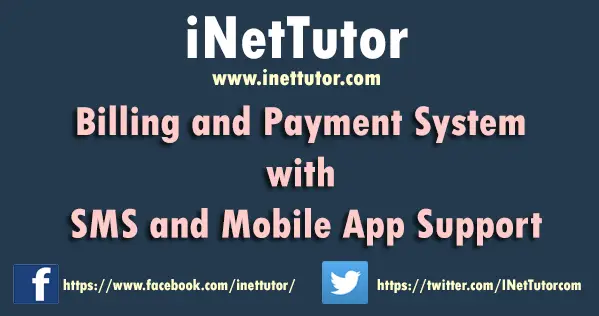 Billing and Payment System with SMS and Mobile App Support