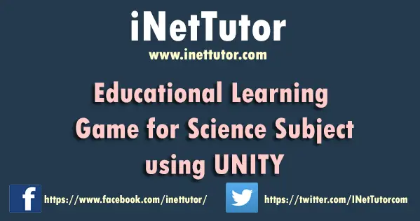 Educational Learning Game for Science Subject using UNITY