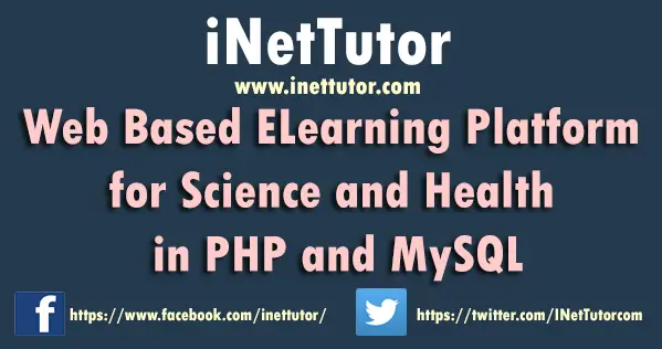 Web Based ELearning Platform for Science and Health in PHP and MySQL