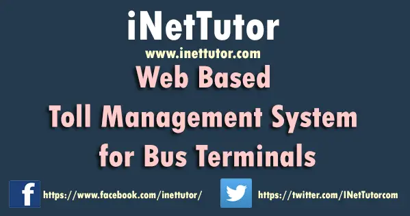 Web Based Toll Management System for Bus Terminals