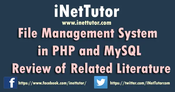File Management System in PHP and MySQL Review of Related Literature