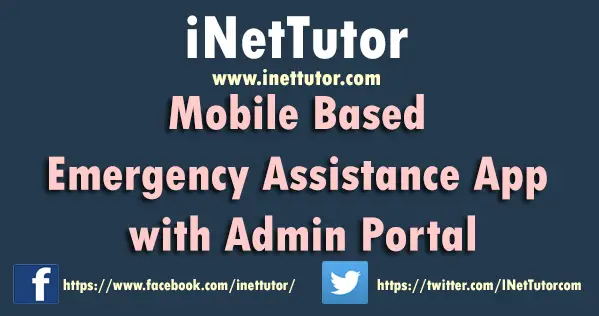 Mobile Based Emergency Assistance App with Admin Portal