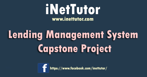 Lending Management System Capstone Project