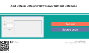 Add Data in DataGridView Rows Without Database