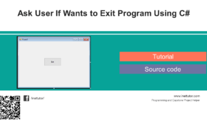 Ask User If Wants to Exit Program Using C#