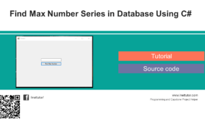 Find Max Number Series in Database Using C#