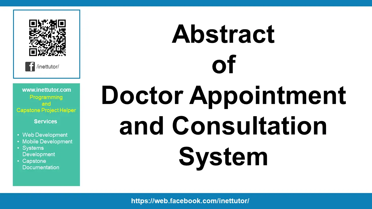Abstract of Doctor Appointment and Consultation System