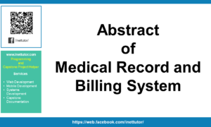 Abstract of Medical Record and Billing System