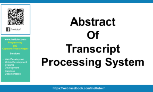 Abstract of Transcript Processing System