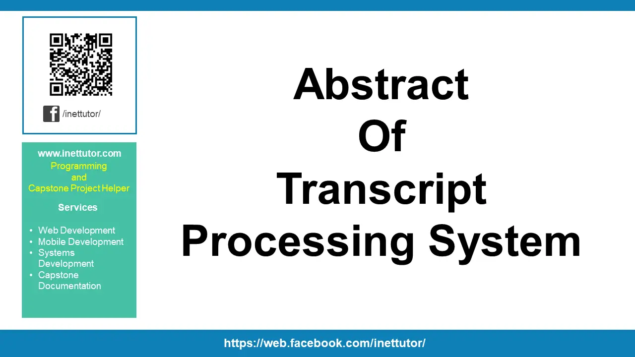 Abstract of Transcript Processing System