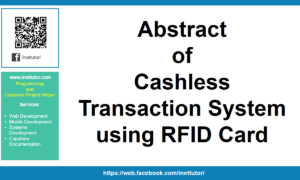 Abstract of Cashless Transaction System using RFID Card