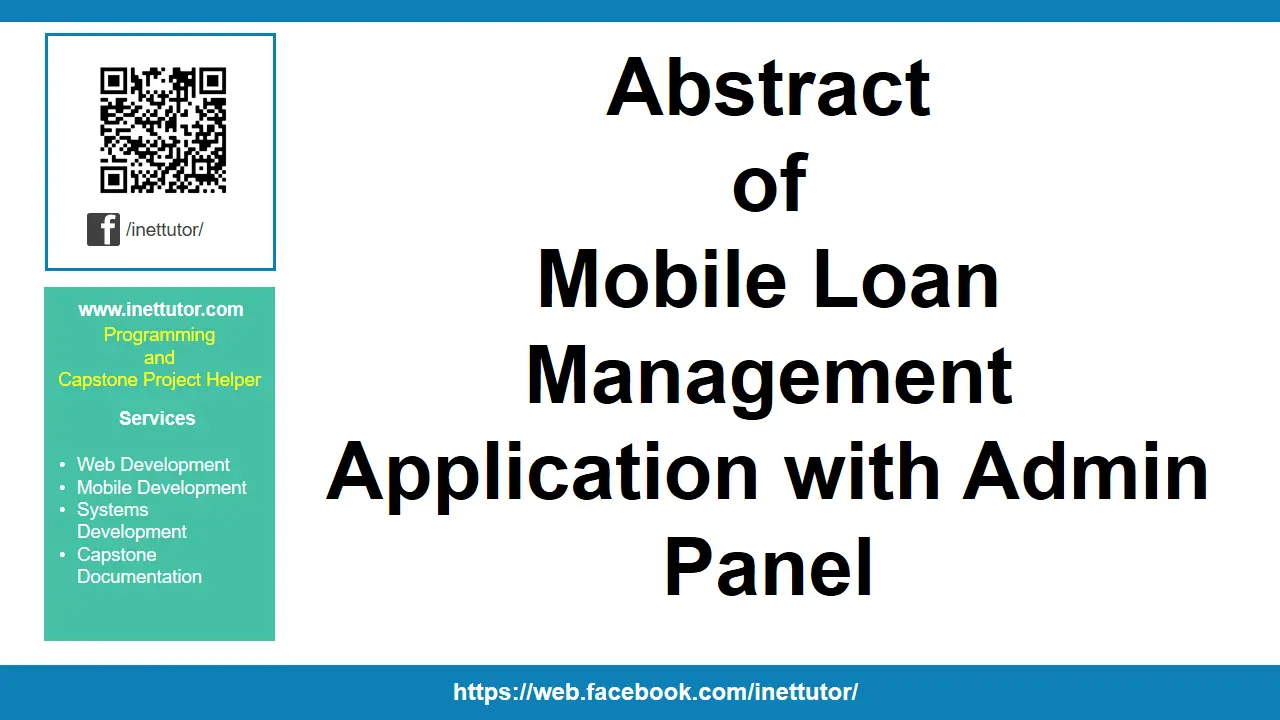 Abstract of Mobile Loan Management Application with Admin Panel