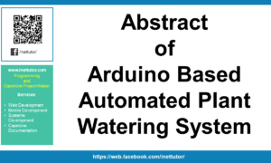 Abstract of Arduino Based Automated Plant Watering System